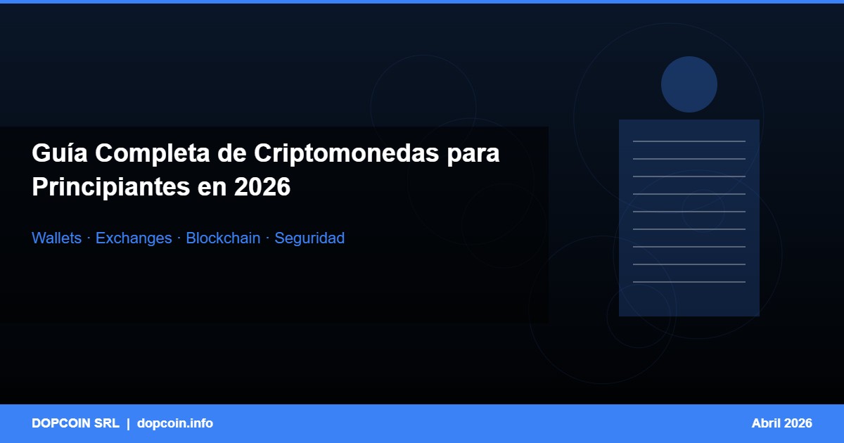 Guía Completa de Criptomonedas para Principiantes en 2026